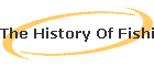The History Of Fishing